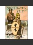 Groznatův štít (historický román, Sámova říše, ilustrace Zdeněk Burian) - náhled