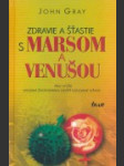 Zdravie a šťastie s Marsom a Venušou  - náhled