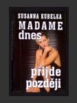 Madame dnes přijde později - náhled