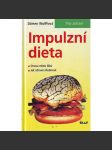 Impulzní dieta. Pro zdraví (kuchařka, recepty, zdraví) - náhled