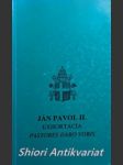 Posynodálna apoštolská exhortácia " pastores dabo vobis " - ján pavol ii. - náhled