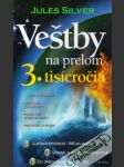 Veštby na prelom 3. tisícročia - náhled