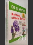 Co tu kvete? Květena střední Evropy - náhled