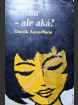 Láska - ale aká ? denník anne-marie - quoist michel - náhled