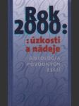 Rok 2000: úzkosti a nádeje - náhled