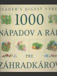 1000 nápadov a rád pre záhradkárov - náhled