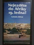 Nejezděte do Afriky 19. ledna - náhled