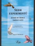 Sedm experimentů, které by mohly změnit svět - náhled