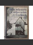 Dílo mlynářů a sekerníků v Čechách II. [mlýn] - náhled