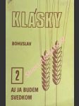 Aj ja budem svedkom - bohuslav otec (vl.jm. ľudovít macák) - náhled