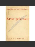 Krise pokroku - Nástin dějin myšlení od roku 1895 do roku 1937 - náhled