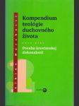 Kompendium teológie duchovného života 1 - náhled