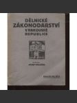 Dělnické zákonodárství v Rakouské republice (pracovní právo, dělnictvo, zaměstnanci, Rakousko) - náhled