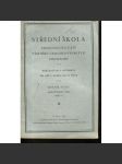 Střední škola, r. XXXIV. (Nové řady VII.), sešit V./ 1927 - náhled