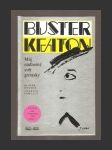 Buster Keaton - Můj nádherný svět grotesky - náhled