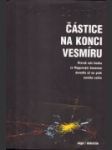 Částice na konci vesmíru - náhled