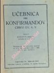 Učebnica pre konfirmandov cirkvi ev. a. v. - balco ludovít - náhled