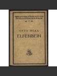 Elfenbein. 2. Auflage. Mit 316 Abbildungen im Text [= Bibliothek für Kunst- und Antiquitäten-Sammler; Band XVII] [slonovina, sběratelství] - náhled