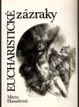 Eucharistické zázraky - náhled