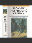 Slovník nespisovné češtiny (Argot, slangy a obecná mluva, vulgarismy, sprostá slova) - náhled