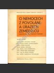 O nemocech z povolání a úrazech zemědělců (edice: Knihovna Péče o zdraví venkova, sv. 22) [zemědělství, lesnictví, nemoc, úraz] - náhled