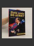 Zlatá cesta do Afriky - náhled