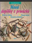 Nové doplňky z provázků - vč. bavlnek - náhled