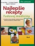 Najlepšie recepty ľudovej medicíny - náhled