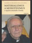 Materializmus a monoteizmus v myslení dnešného človeka - náhled