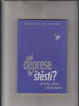 Od deprese ke štěstí? (příznaky, příčiny a léčení depresí) - náhled