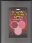 Trojčlennost a svoboda člověka (Cesta od konkurence k sociální ekonomii) - náhled