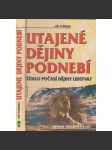 Utajené dějiny podnebí (Řídilo počasí dějiny lidstva? Knihovna Fantastických fakt, velká řada, sv. 11) - náhled