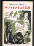 Mlhy na blatech - vydání 1962 - náhled