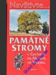 Navštivte... památné stromy - v čechách, na moravě, ve slezsku - kolektiv autorů - náhled