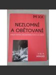 Nezlomní a obětovaní [katalog festivalu dokumentárních filmů o XX. století, film dokumentární] - náhled