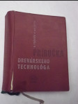 A. príručka drevárskeho technológa - náhled