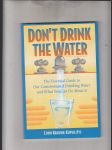 Don´t Drink the Water - náhled