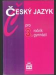 Český jazyk pro 3. ročník gymnázií - náhled