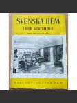 Svenska hem i ord och bilder. Nr. 3  Arg. 33,  Konst och konsthantverk, 1945, Bibliofilupplagan [časopis pro dům a zahradu] - náhled