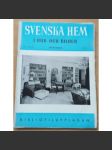 Svenska hem i ord och bilder. Nr. 5  Arg. 33,  Vårnummer, 1945, Bibliofilupplagan [časopis pro dům a domov] - náhled