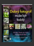 Dobrý fotograf může být každý - náhled