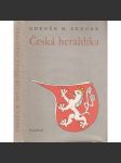 Česká heraldika [znaky, erby, měst, šlechtických rodů, cechů, církve, teorie i znaková praxe, heraldické figury apod] - náhled