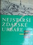 Nejstarší žďárské urbáře 1407 * 1462 * 1483 * - zemek metoděj / pohanka josef - náhled