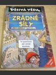 Zrádné síly (O čem se vám učitelé neodvažují říct) - náhled