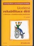 Ucelená rehabilitace dětí s tělesným a kombinovaným postižením - náhled