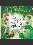 Jak spolu rostliny mluví - náhled