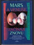 Mars a venuše začínají znovu - náhled