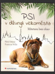 Psi v džungli velkoměsta - náhled