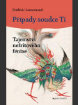 Případy soudce ti - tajemství nefritového fénixe - náhled