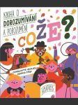 Cože? kniha o dorozumívání a porozumění - náhled